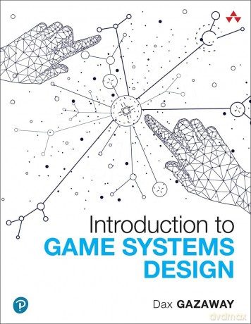 Introduction to Game Systems Design [KSIĄŻKA]