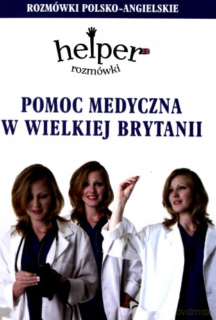 Helper angielski - pomoc medyczna w.2013 KRAM [KSIĄŻKA]
