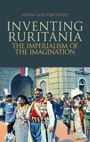 Inventing Ruritania: The Imperialism of the Imagination [KSIĄŻKA]
