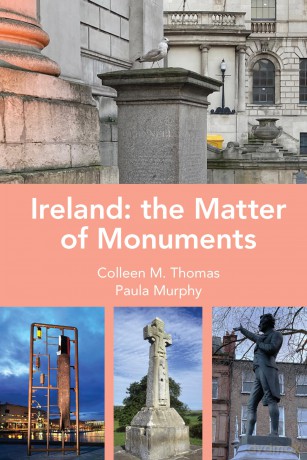 Ireland: The Matter of Monuments [KSIĄŻKA]