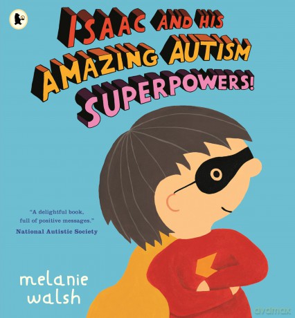 Isaac and His Amazing Autism Superpowers! [KSIĄŻKA]