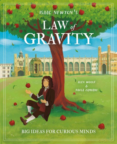 Isaac Newton's Law of Gravity: Big Ideas for Curious Minds [KSIĄŻKA]