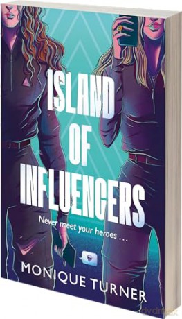 Island of Influencers: a thrilling and dramatic contemporary YA, perfect for fans of Black Mirror [KSIĄŻKA]