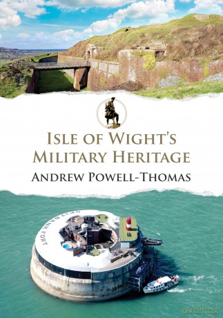 Isle of Wight's Military Heritage [KSIĄŻKA]
