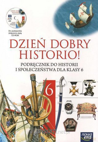 Historia SP 6 Dzień dobry historio! Podr NE [KSIĄŻKA]
