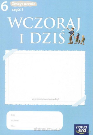 Historia SP 6/1 ćw. Wczoraj i dziś NPP w.2014 NE [KSIĄŻKA]