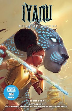 Iyanu: Child of Wonder Volume 4 [KSIĄŻKA]
