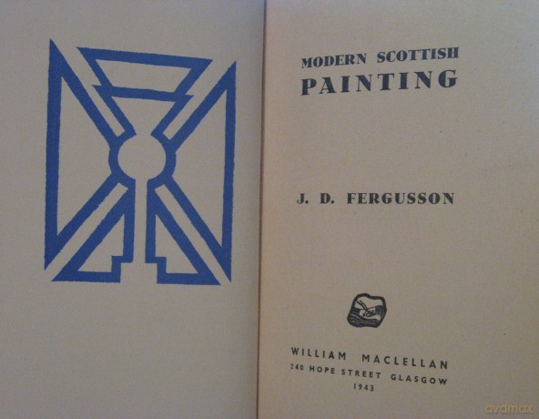 J. D. Fergusson: Modern Scottish Painting [KSIĄŻKA]