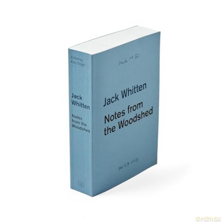 Jack Whitten: Notes from the Woodshed [KSIĄŻKA]