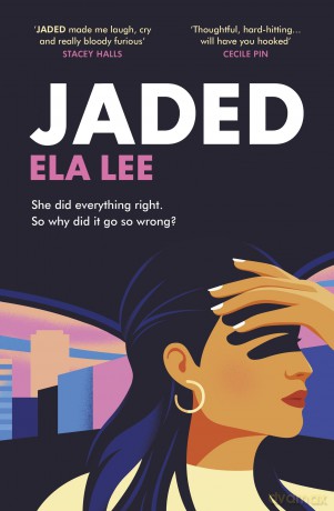 Jaded: The sharp, bold, addictive new novel [KSIĄŻKA]
