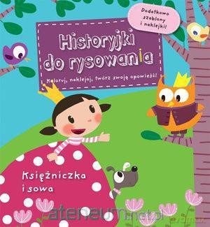 Historyjki do rysowania - Księżniczka i sowa [KSIĄŻKA]
