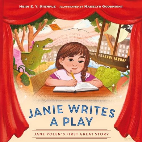 Janie Writes a Play: Jane Yolen's First Great Story [KSIĄŻKA]