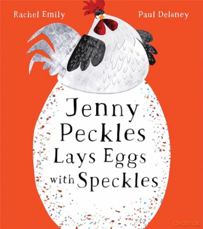Jenny Peckles Lays Eggs With Speckles: A hilariously funny illustrated children's picture book new for 2025! [KSIĄŻKA]