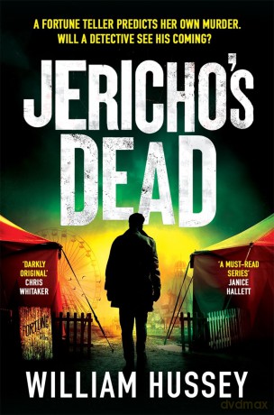Jericho's Dead: The stunningly twisty crime thriller from the award-winning author of KILLING JERICHO [KSIĄŻKA]