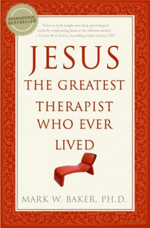 Jesus, the Greatest Therapist Who Ever Lived [KSIĄŻKA]