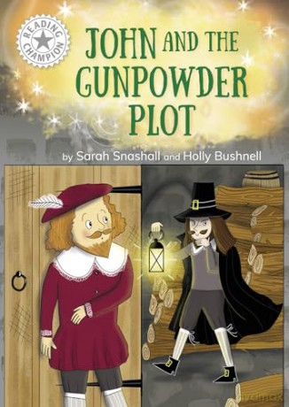 John and the Gunpowder Plot: Independent Reading White 10 [KSIĄŻKA]