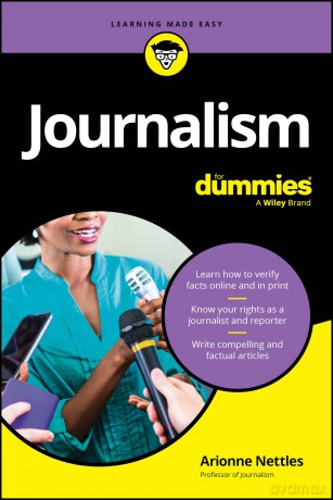 Journalism For Dummies [KSIĄŻKA]