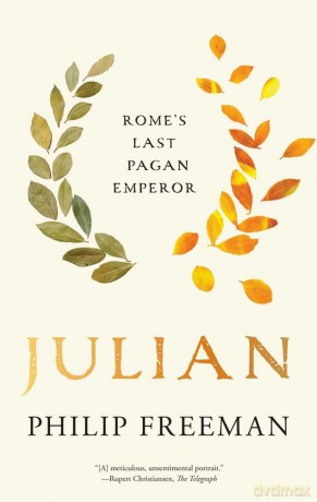 Julian: Rome's Last Pagan Emperor [KSIĄŻKA]