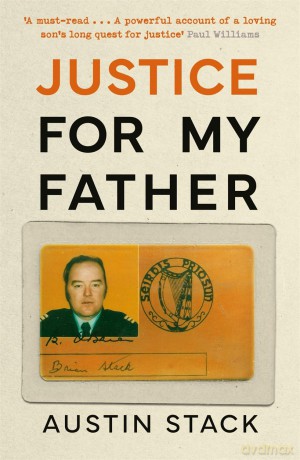 Justice For My Father: 'A must-read' - Paul Williams [KSIĄŻKA]