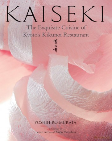 Kaiseki: The Exquisite Cuisine of Kyoto's Kikunoi Restaurant [KSIĄŻKA]