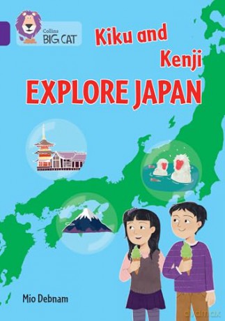 Kiku and Kenji Explore Japan: Band 08/Purple [KSIĄŻKA]