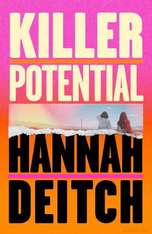 Killer Potential: The hot, twisty, stay-up-all-night novel for fans of THE GUEST and MY SISTER THE SERIAL KILLER [KSIĄŻKA]