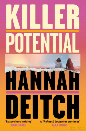 Killer Potential: The hot, twisty, stay-up-all-night novel for fans of THE GUEST and MY SISTER THE SERIAL KILLER [KSIĄŻKA]
