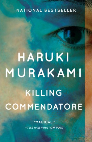 Killing Commendatore: A novel [KSIĄŻKA]