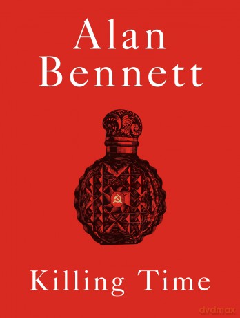 Killing Time: A Sunday Times Bestselling 'pitch-perfect' [KSIĄŻKA]