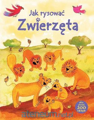 Jak rysować. Zwierzęta [KSIĄŻKA]