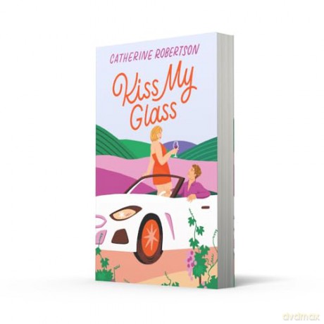 Kiss My Glass: A cute small town, spicy romcom to escape with this winter: Book 3 [KSIĄŻKA]