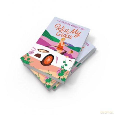 Kiss My Glass: A cute small town, spicy romcom to escape with this winter: Book 3 [KSIĄŻKA]
