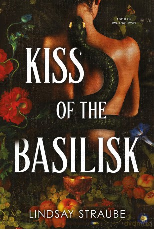 Kiss Of The Basilisk: the bestselling, spicy, not-safe-for-work romantasy that's taken TikTok by storm! [KSIĄŻKA]