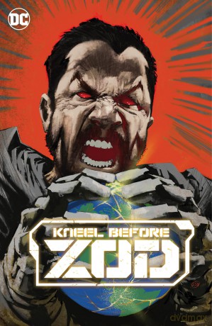 Kneel Before Zod [KSIĄŻKA]