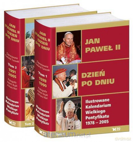 Jan Paweł II - Dzień po dniu 1 i 2 tom Biały Kruk [KSIĄŻKA]