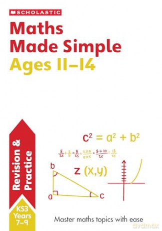 KS3 Maths Made Simple Ages 11-14 [KSIĄŻKA]