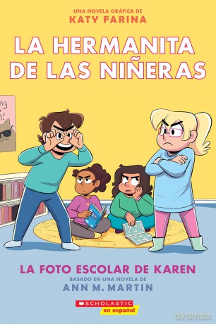 La Hermanita de Las Nineras #5: La Foto Escolar de Karen [KOMIKS]