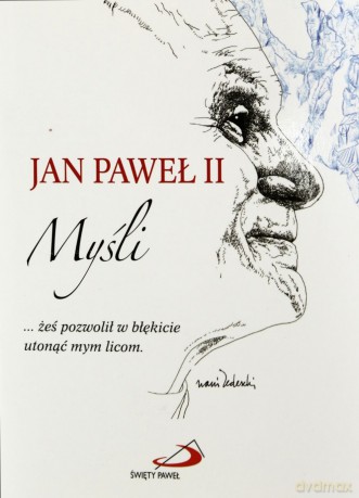 Jan Paweł II. Myśli [KSIĄŻKA]