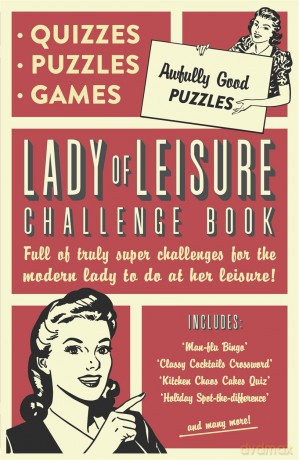 Lady of Leisure: Awfully Good Puzzles, Quizzes and Games [KSIĄŻKA]