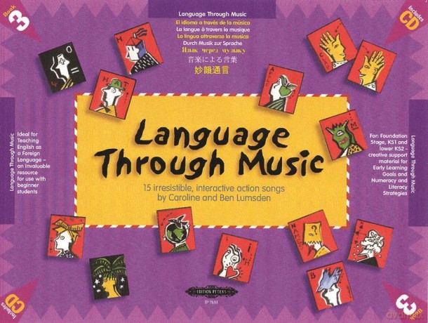 Language Through Music: An Essential Companion for Early Learning and the Teaching of English as a Foreign Languagem Book 3 [KSIĄŻKA]