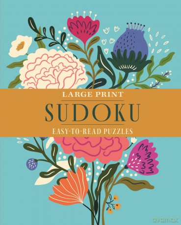 Large Print Sudoku: Over 70 Easy-to-Read Puzzles [KSIĄŻKA]