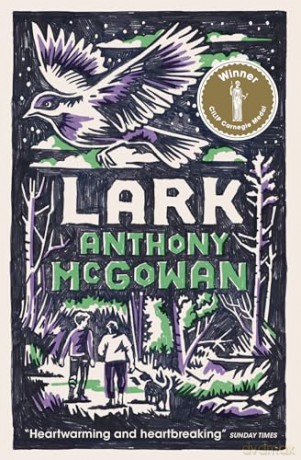 Lark: NEW edition | Winner of the 2020 Carnegie Medal [KSIĄŻKA]