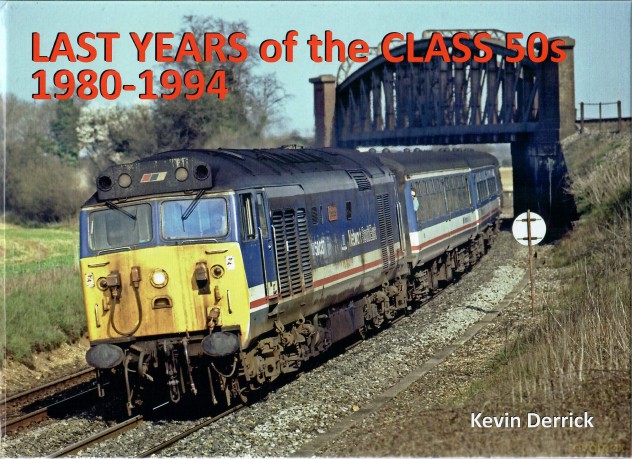 Last Years of the Class 50s 1980 - 1994 [KSIĄŻKA]