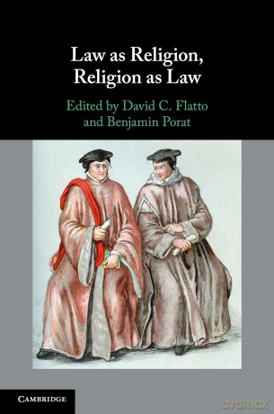 Law as Religion, Religion as Law [KSIĄŻKA]