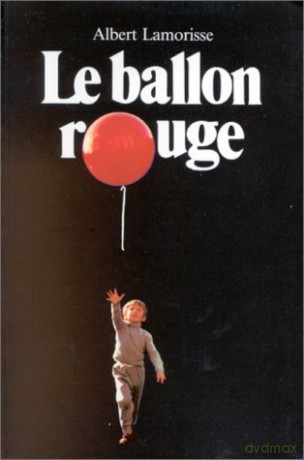 Le Ballon Rouge: The Red Balloon [KSIĄŻKA]