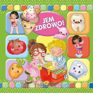 Jem zdrowo! [KSIĄŻKA]