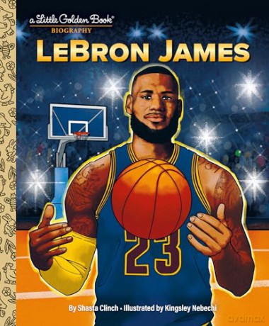 LeBron James: A Little Golden Book Biography [KSIĄŻKA]