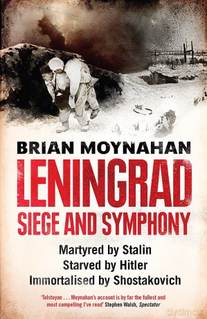 Leningrad: Siege and Symphony [KSIĄŻKA]