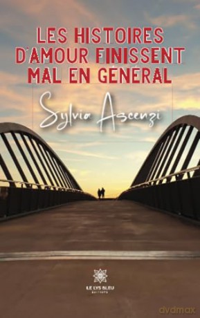 Les histoires d'amour finissent mal en général [KSIĄŻKA]