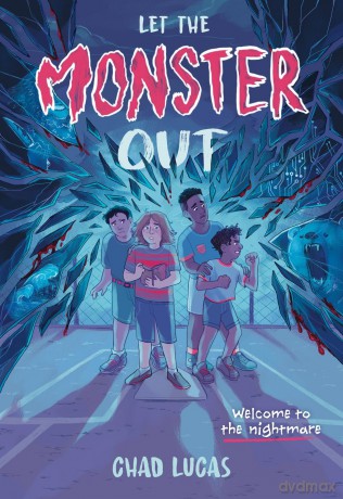 Let the Monster Out: A Novel [KSIĄŻKA]
